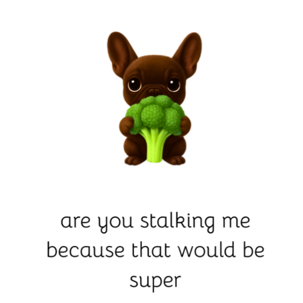 are you stalking me frenchie 4x6 note card